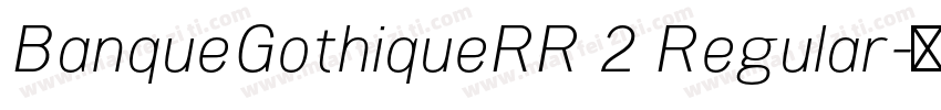 BanqueGothiqueRR 2 Regular字体转换